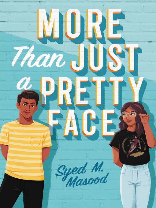 Title details for More Than Just a Pretty Face by Syed M. Masood - Available